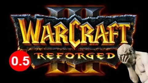 Warcraft 3 Reforged In A Nutshell