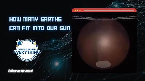 Do you want to know how many earths can fit into our sun?