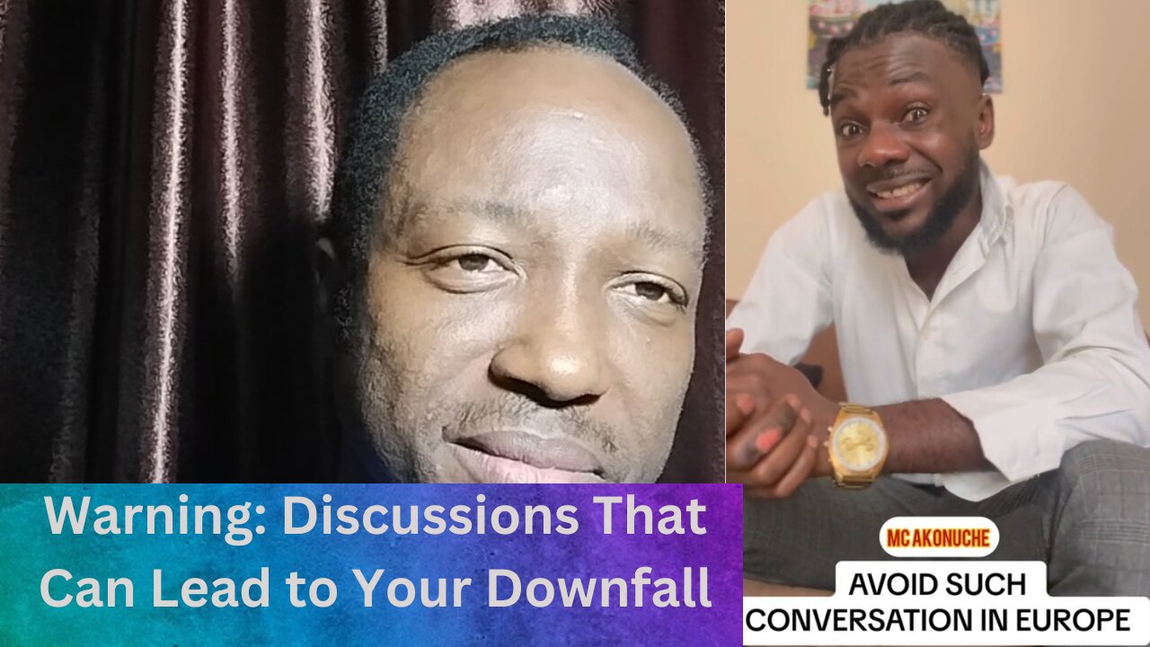 WARNING: DISCUSSIONS THAT CAN LEAD TO YOUR DOWNFALL ABROAD. STAY SAFE