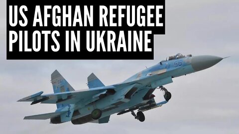 Afghans Replacing Ukrainian Pilots. The US 'Golden Army' in Ukraine. Dugina Killer Rumoured DEAD.