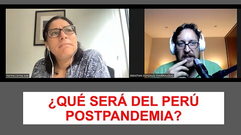 #26-SESGOS. Los Huaicos sociales en el Perú tras la pandemia con Norma Correa