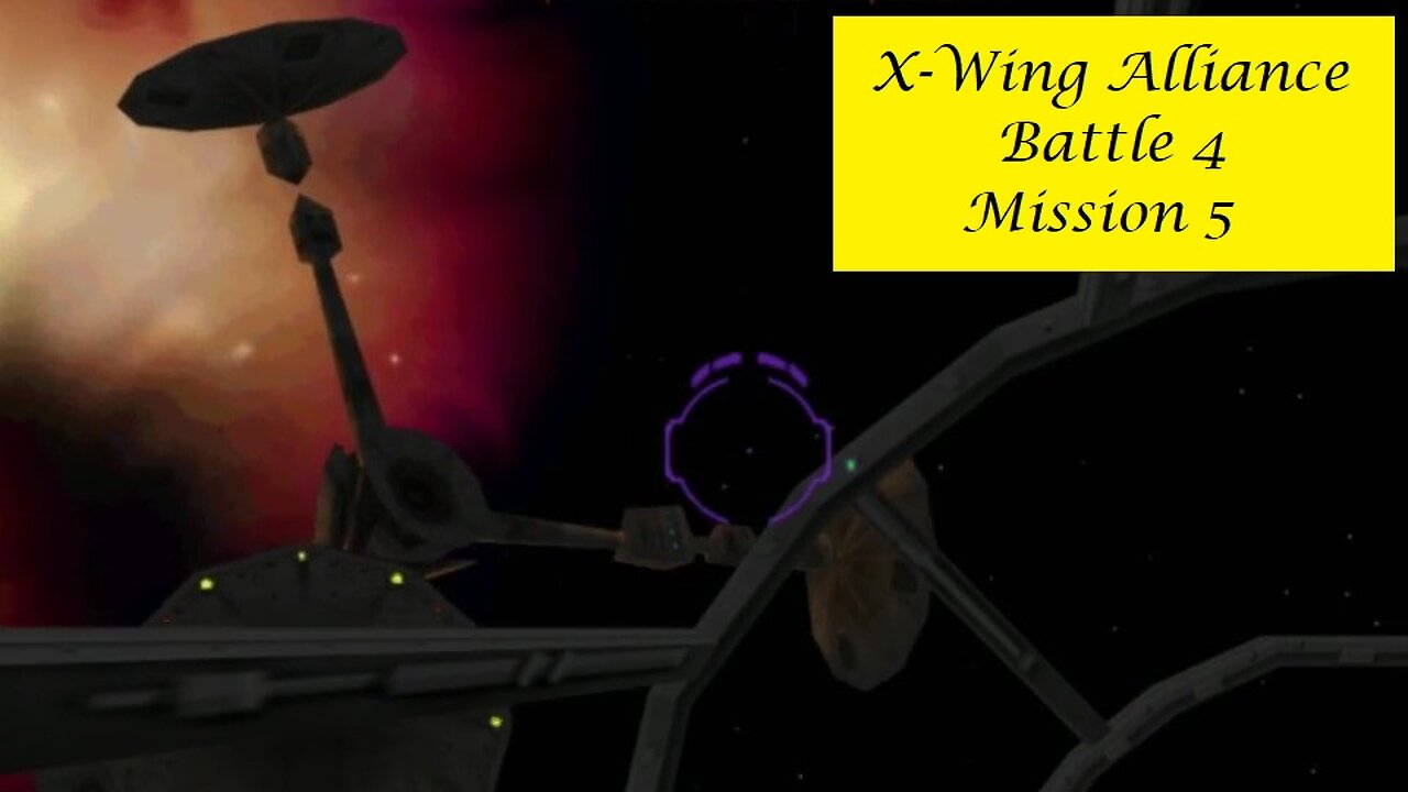 X-Wing Alliance : Battle 4 - Mission 5