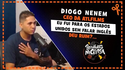 Diogo Nenem - Fui para os Estados Unidos sem saber falar Inglês | Cortes Perdidos Na Gringa PDC