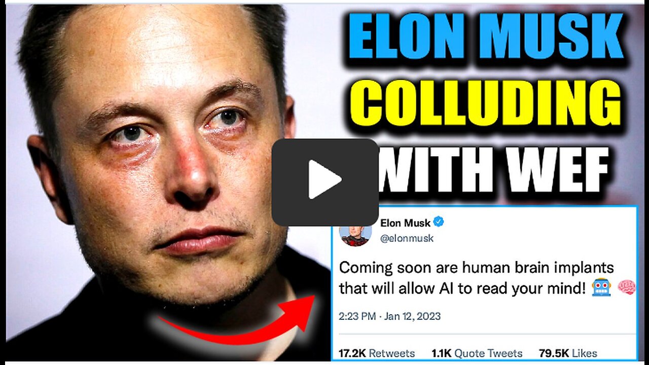 Elon Musk Caught Supplying WEF With Mind Control Chips To Enslave Humanity