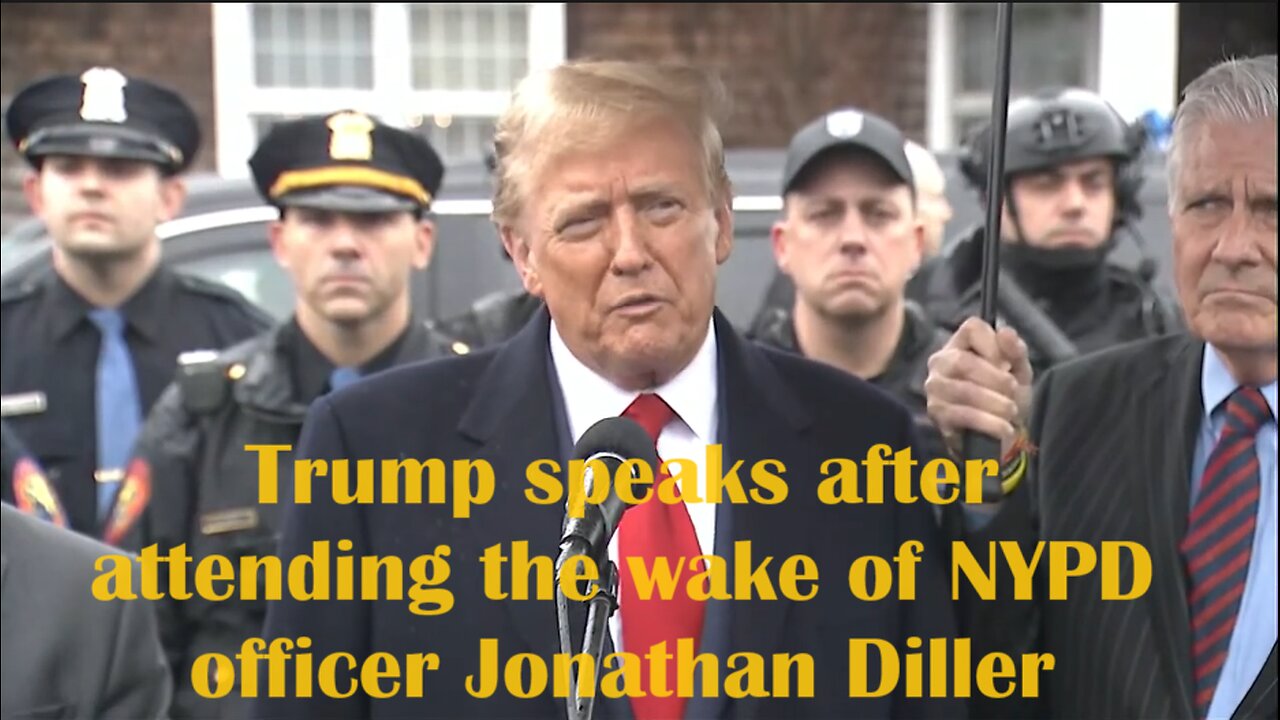 Trump speaks after attending the wake of NYPD officer Jonathan Diller