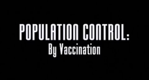 Population Control By Vaccination