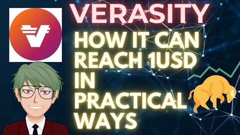 HOW VERASITY WILL REACH 1USD IN 2022 PRICE PREDICTION