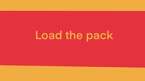 Load the pack
