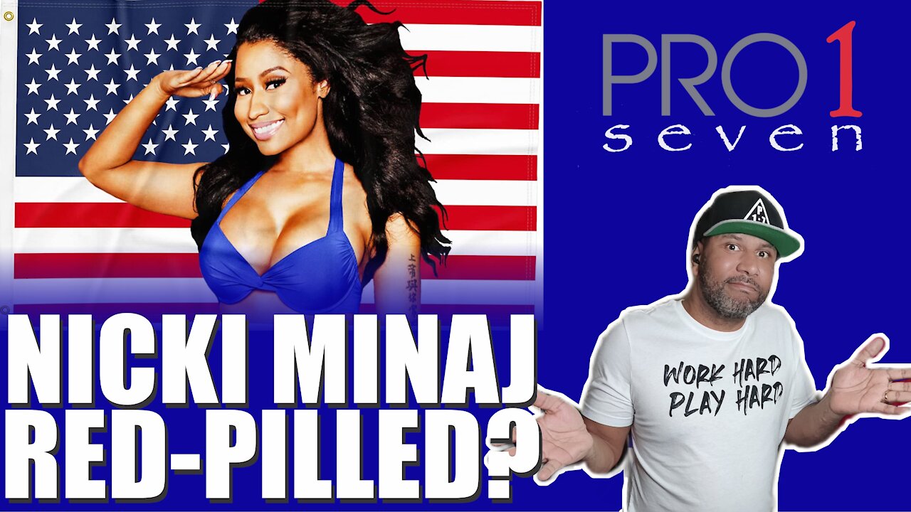 Nicki Minaj Red-Pilled?