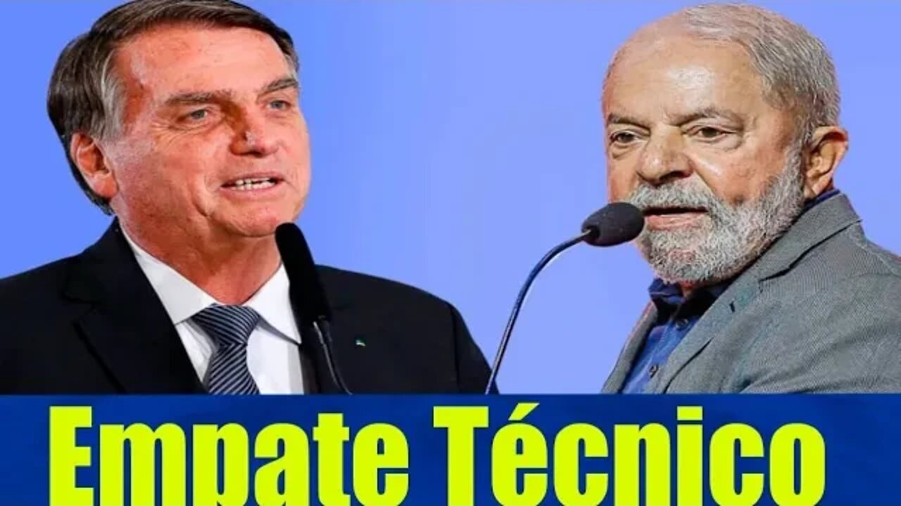 AGORA!! PESQUISA APONTA EMPATE TÉCNICO ENTRE LULA E BOLSONARO