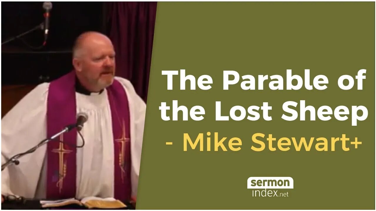 The Parable of the Lost Sheep by Mike Stewart+