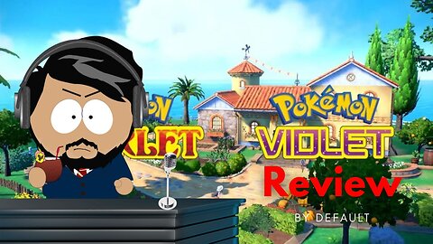 Better Late Than Never - Pokémon Scarlet & Violet Review