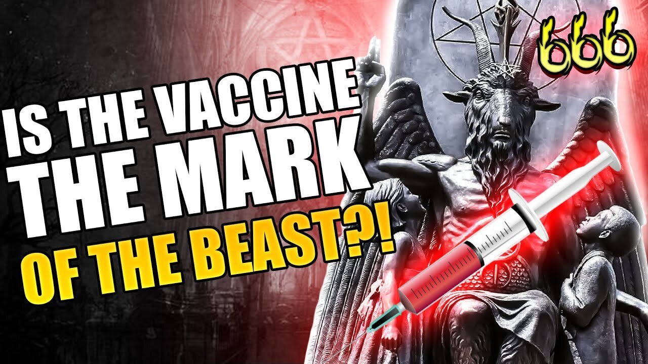 Covid Vaccine - Mark of the Beast?