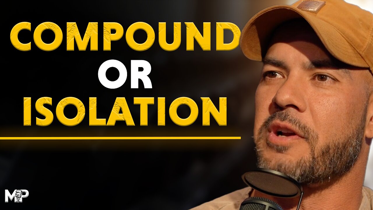 Isolation Movements CAN BE Greater Than Compound Movements | Mind Pump 2469