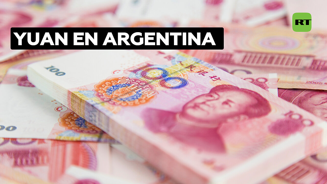 Crece el protagonismo del yuan en la economía Argentina para "cuidar las reservas" de dólares