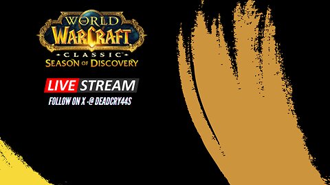 World of Warcraft Season of Discovery Stream