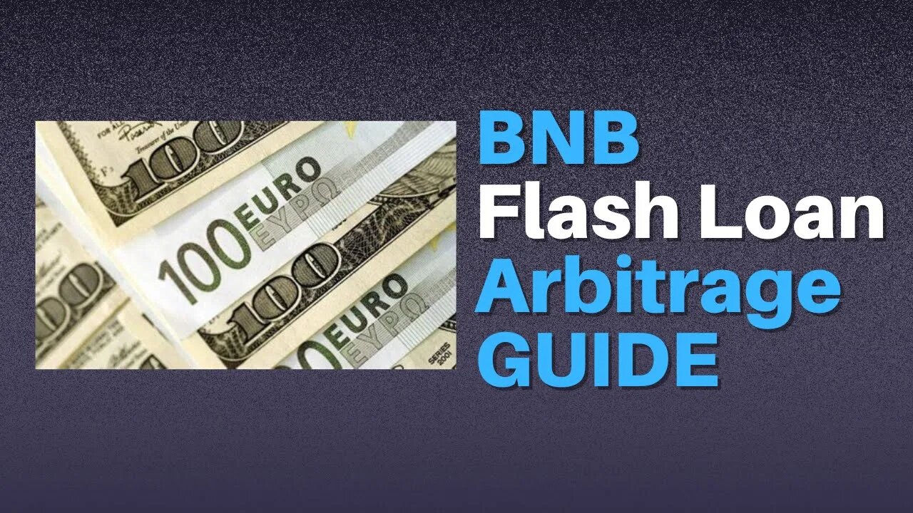 BNB Flash Loan Arbitrage GUIDE ! New BNB Flash Loan version ! Huge Profits !