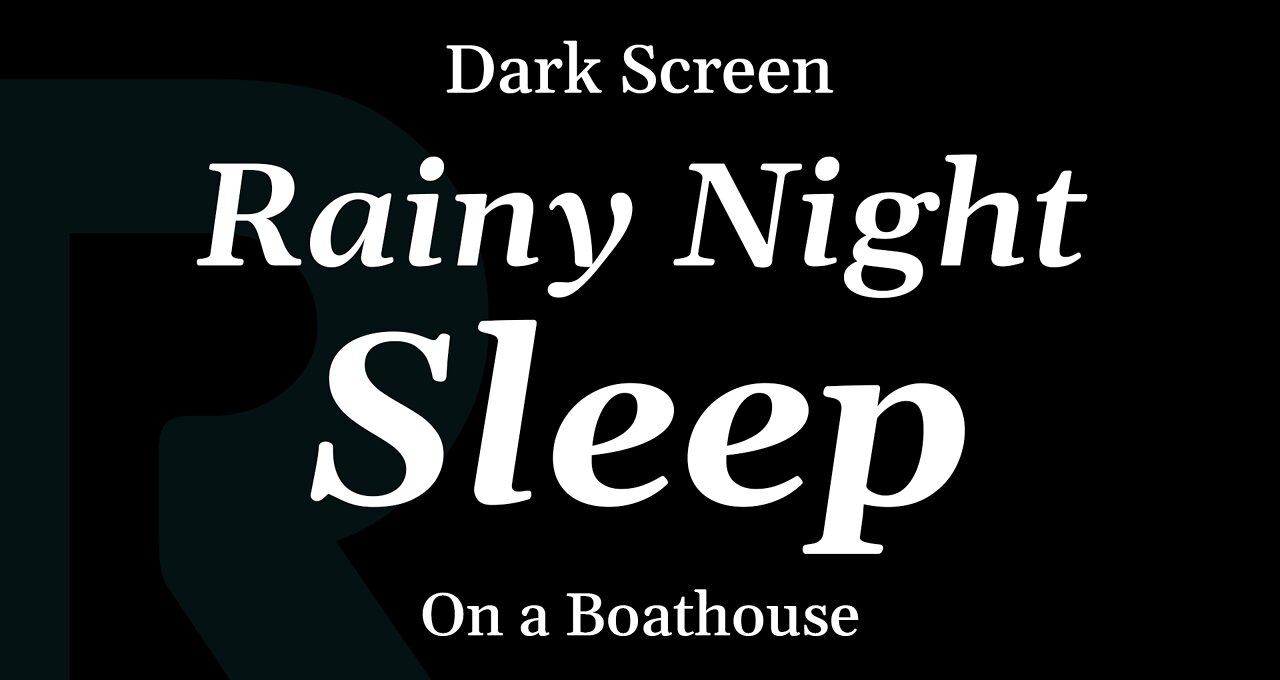 8 Hours - Rain on Boathouse for Sleeping (Natural Pink Noise) - DARK SCREEN