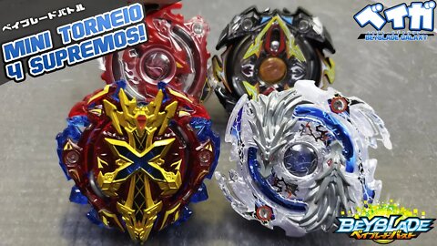 Mini torneio especial 4 SUPREMOS - Beyblade Burst ベイブレードバースト