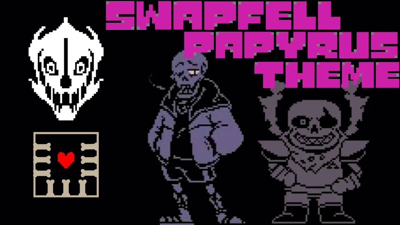 swapfell papyrus theme and more