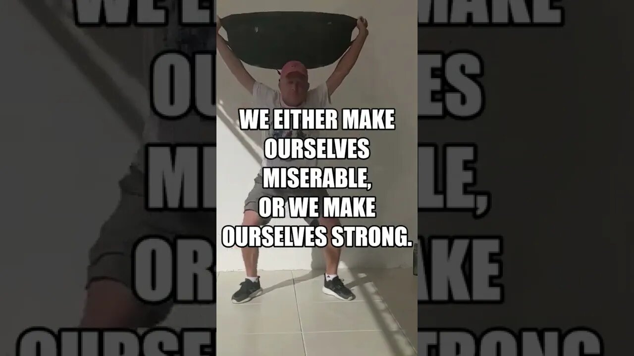 We either make ourselves miserable, or we make ourselves strong. #shorts