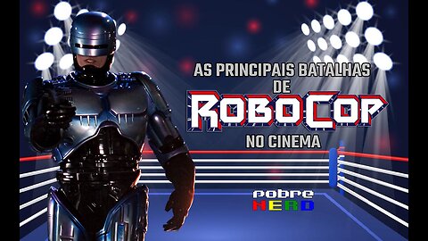 OS PRINCIPAIS CONFRONTOS DE ROBOCOP NO CINEMA