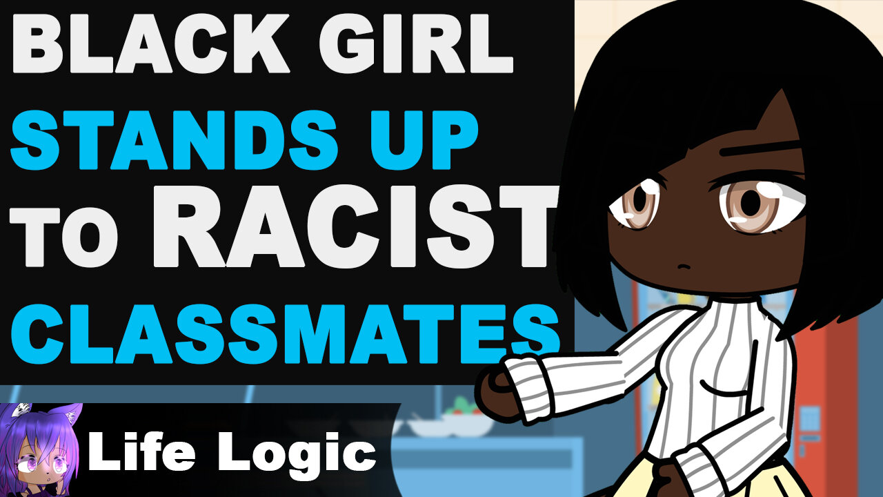 BLACK GIRL Stands up to RACIST CLASSMATES!