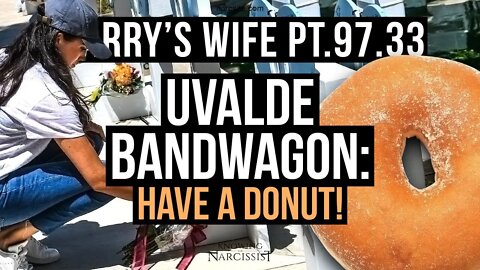 Harry´s Wife Part 97.33 Uvalde Bandwagon : Have a Donut! (Meghan Markle)