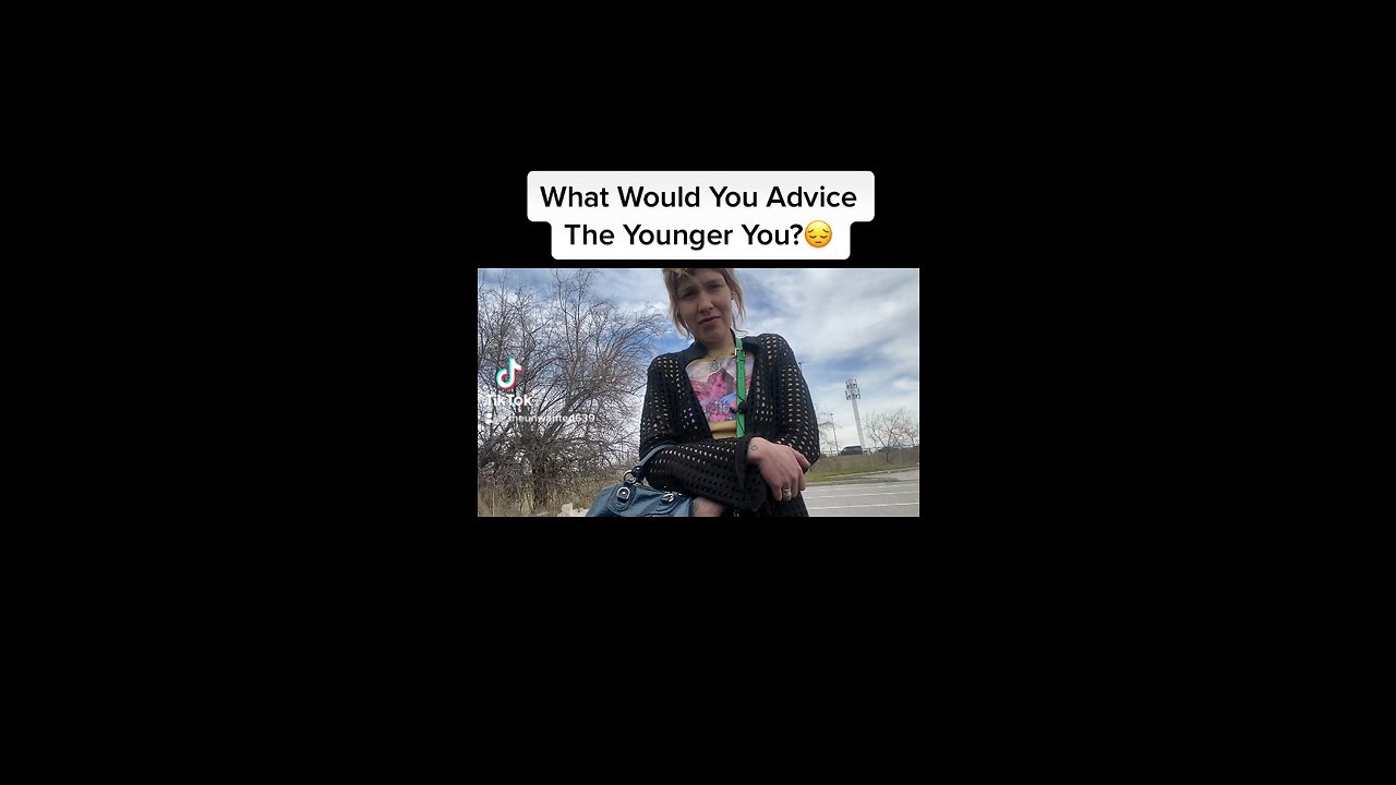 24 Years Old Woman Gets Asked What Would You Have Advised The Younger You?