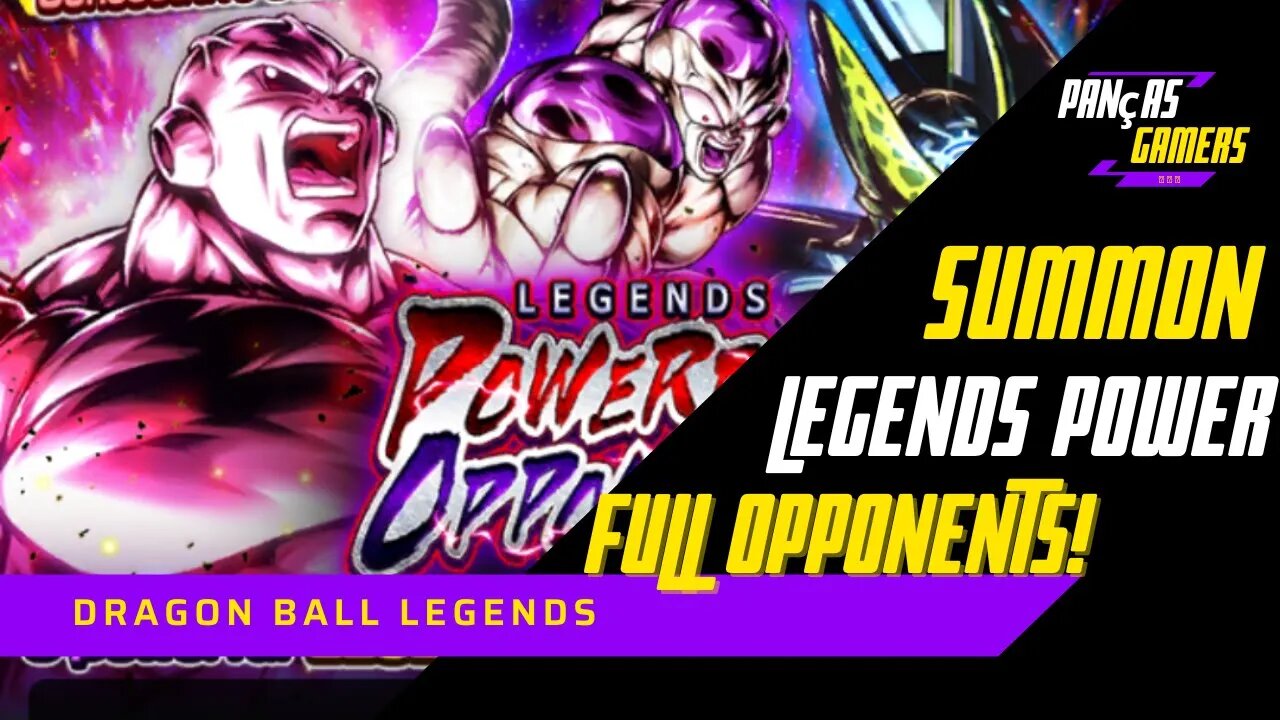 DEU BOM NA SUMMON LEGENDS POWER FULL OPPONENTS - DRAGON BALL LEGENDS