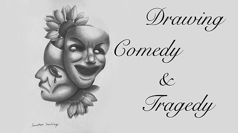 Drawing Comedy and Tragedy