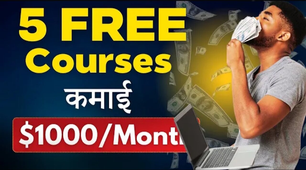 5 Free Courses To Earn $1000/Month| Dont Miss The Oppotunity!/ Full Guide.