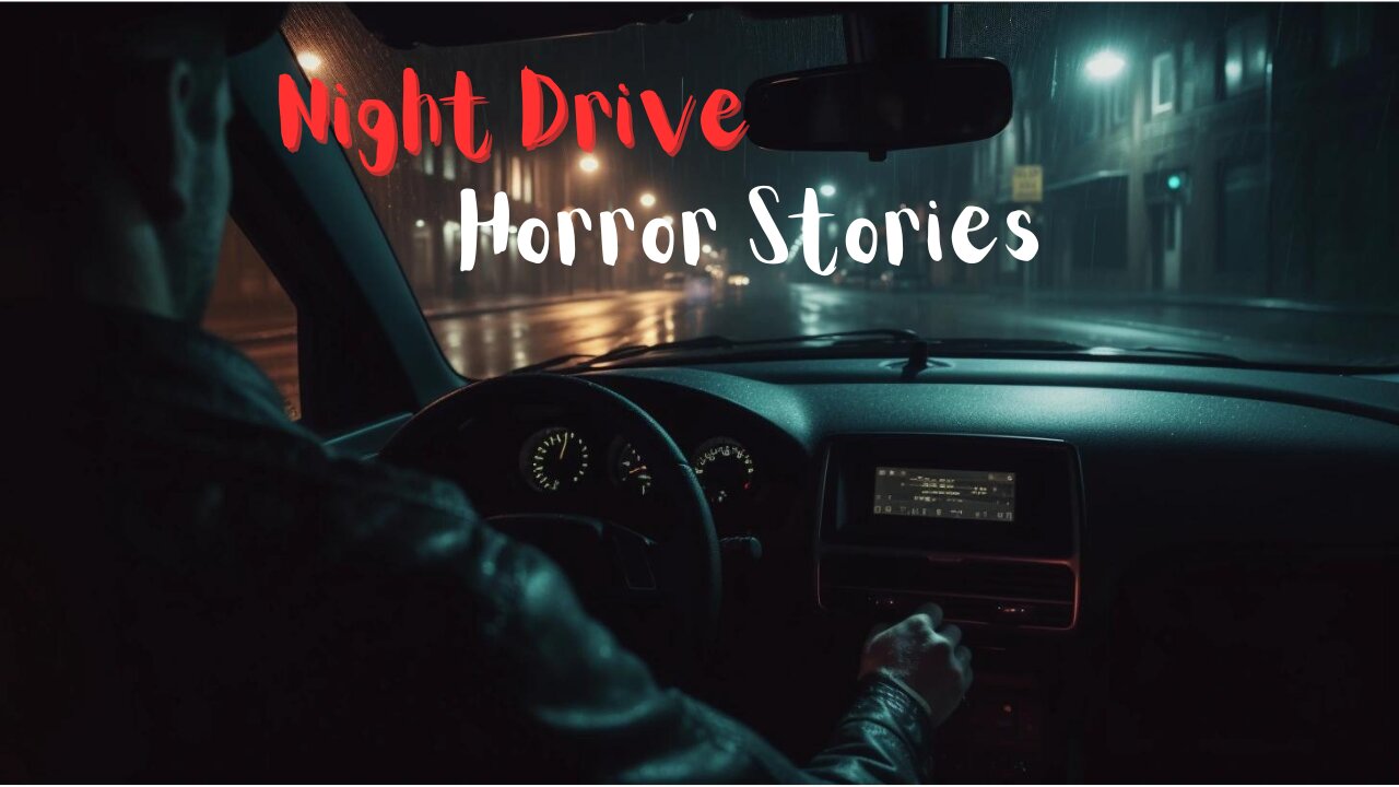 4 Terrifying TRUE Night Drive Stories