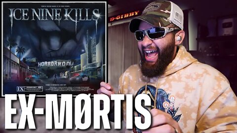 ICE NINE KILLS - "EX-MØRTIS" - REACTION