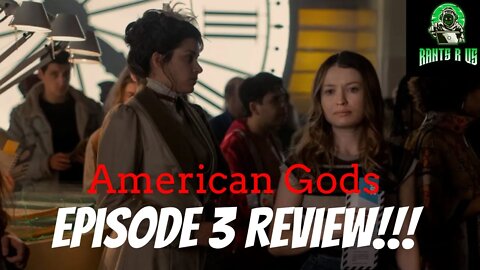 American Gods: Season 3 Episode 3 Review!!!