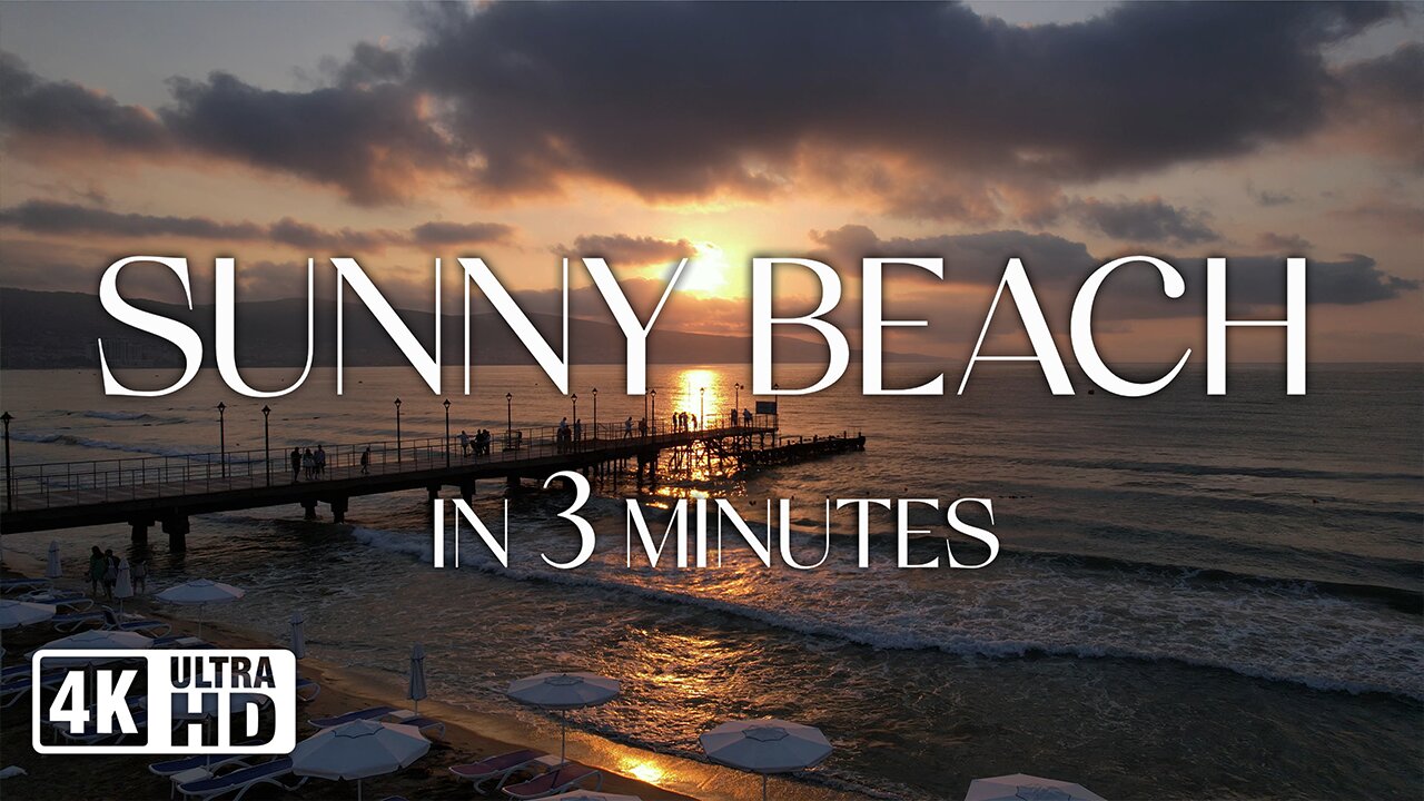 Sunny Beach in 3 minutes | Bulgaria