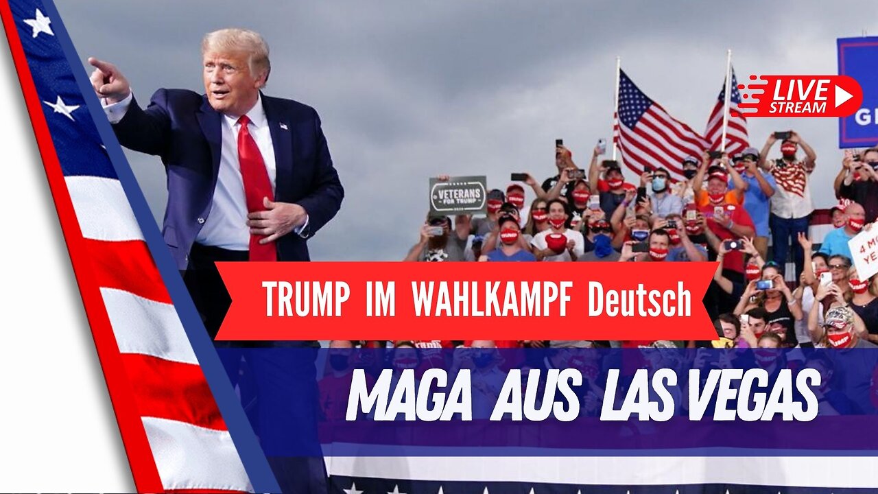 Trump LIve MAGA aus Las Vegas