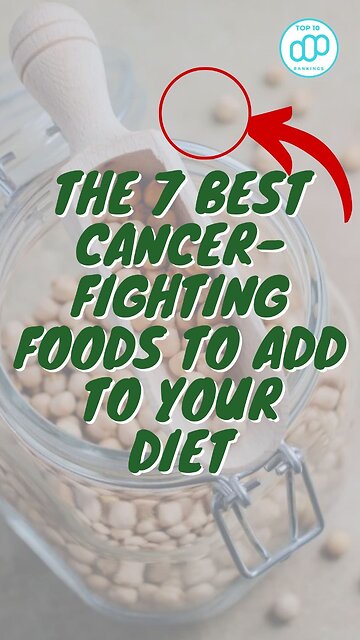 The 7 Best Cancer-fighting Foods To Add To Your Diet