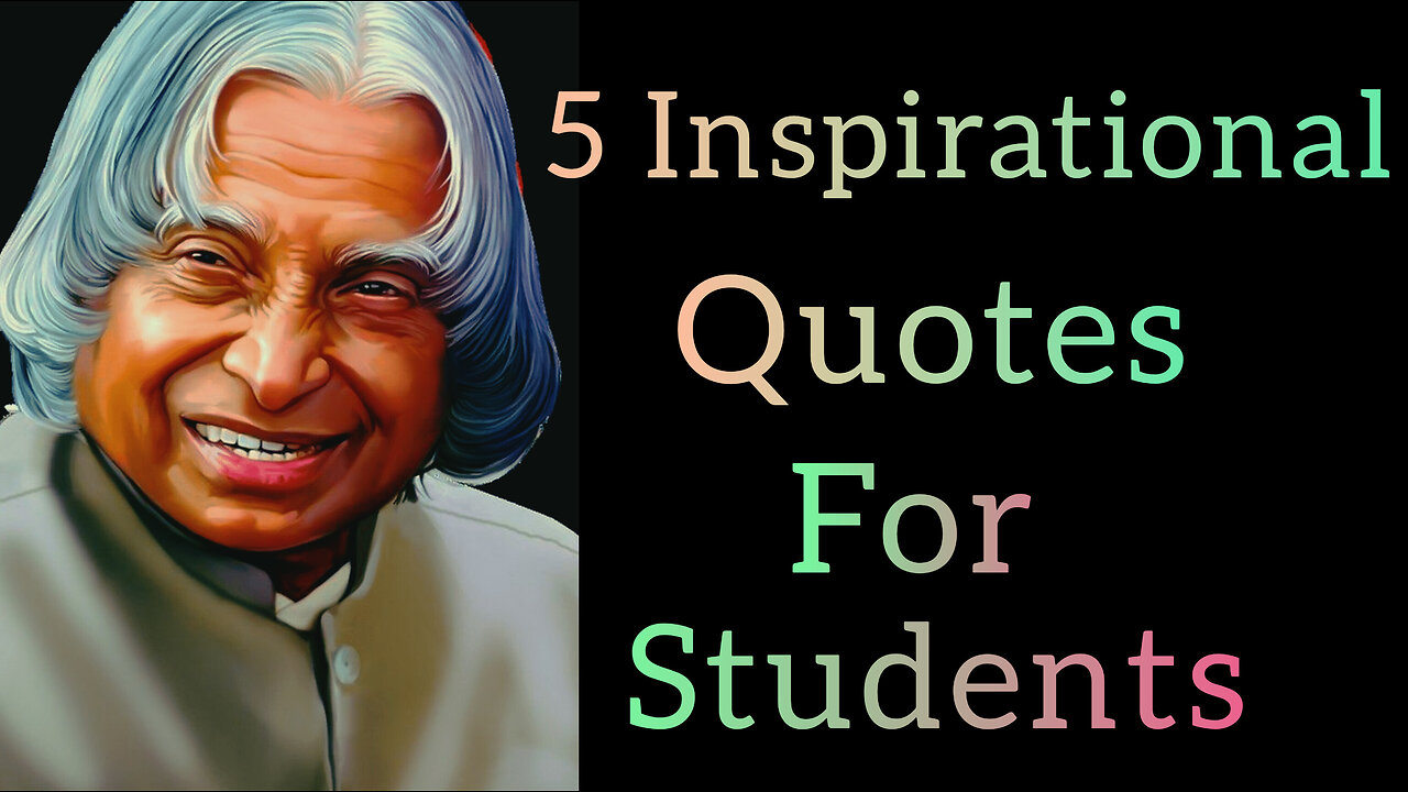 5 inspirational quotes for students by Dr. APJ abdul kalam ji