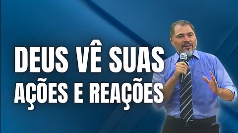 🎥 DEUS VE SUAS AÇOES E REAÇOES | BISPO MARCIO SILVA