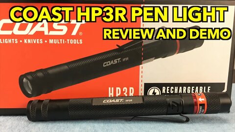 Coast HP3R Rechargeable Pen Light ~ Review