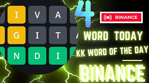 Binance wallet The word of the day is only 4 letters