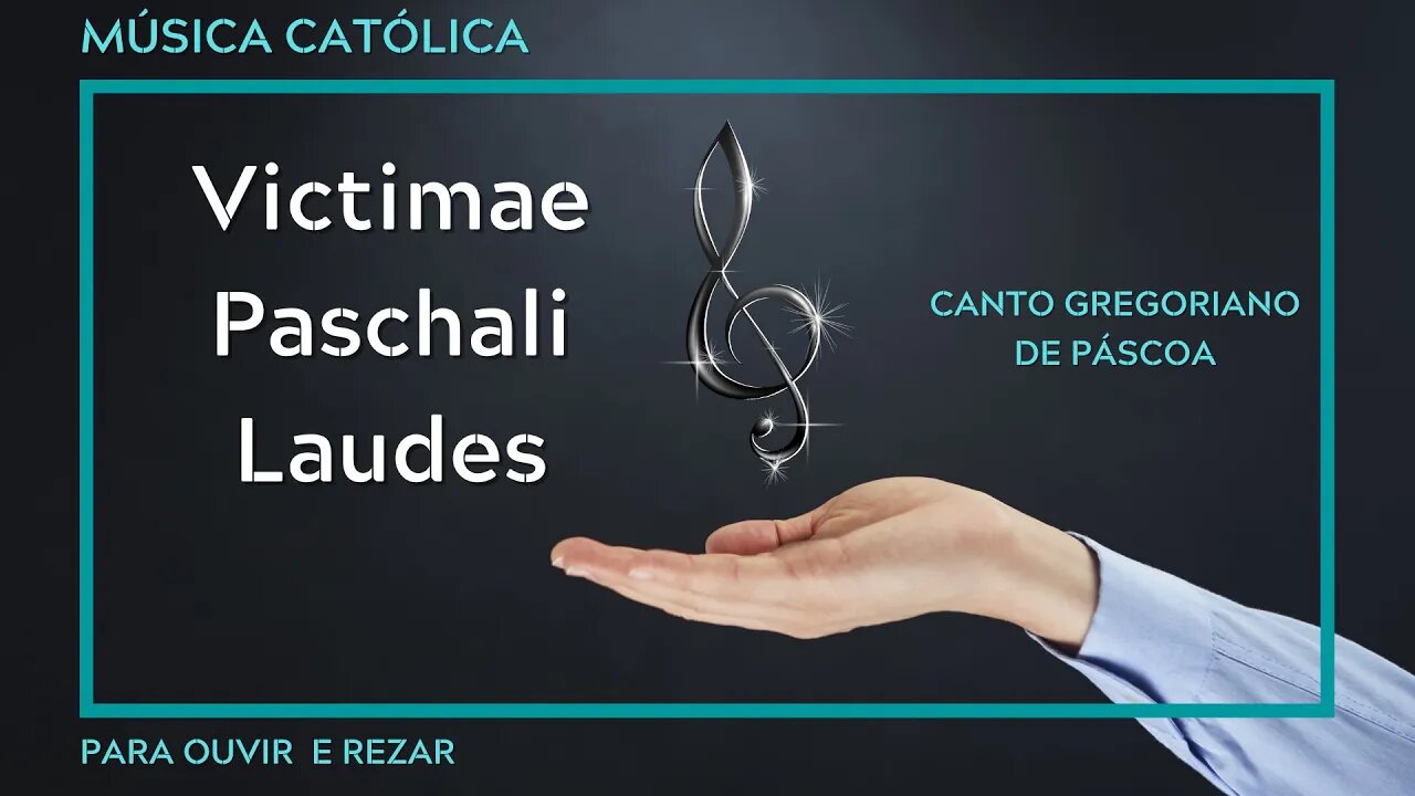 Victimae Paschali Laudes