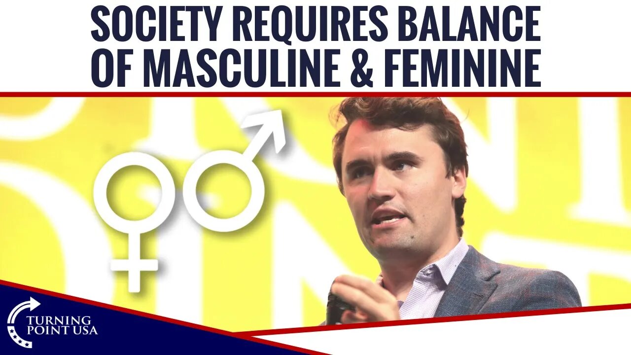 Society Required Balance of Masculine & Feminine