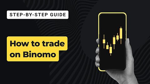 📝 Instructions - How to trade on Binomo​​ 🎢
