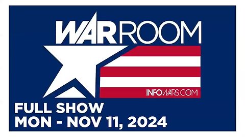 WAR ROOM (Full Show) 11_11_24 Monday