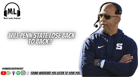 Penn State takes on Washington || Mark Lesko Podcast #pennstatefootball