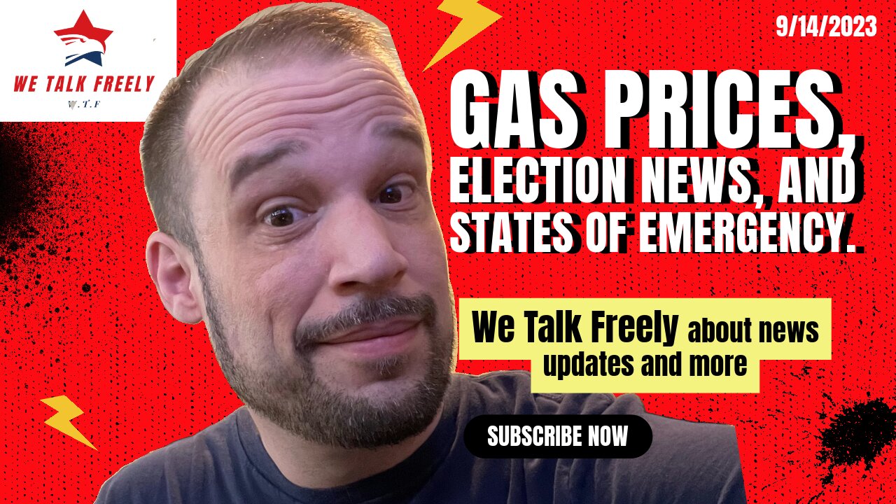 Gas prices, Election news, and states of emergency