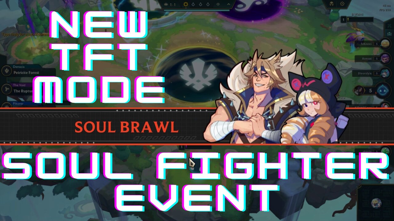 *NEW TFT MODE* SOUL BRAWL first day gameplay on live servers- (Soul Fighter Event League of Legends)