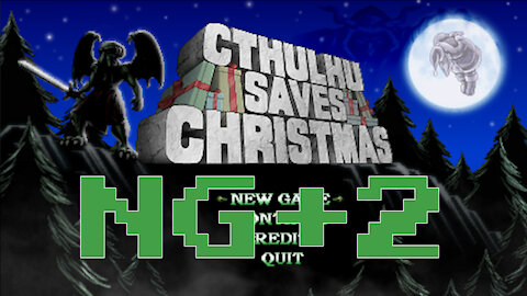 Let's Play Cthulhu Save Christmas [10] [NG+2]